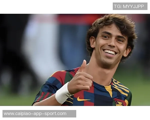 菲利克斯助攻双响强调团队胜利超越个人进球的重要性